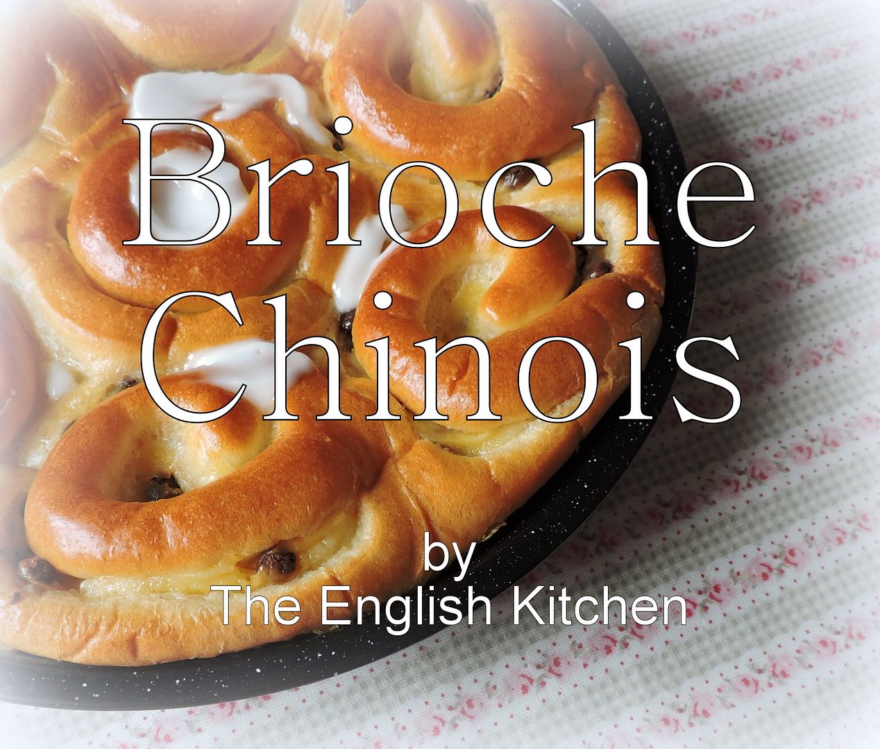 The English Kitchen Brioche Chinois